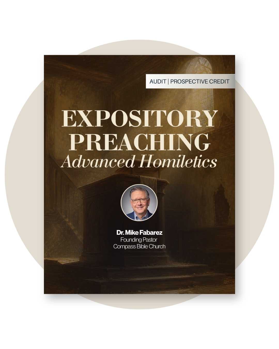 Expository Preaching: Advanced Homiletics